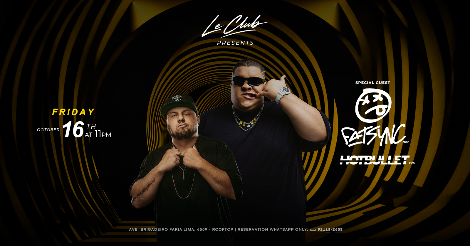Imagem da fonte — FATSYNC + HOT BULLET @ LE CLUB