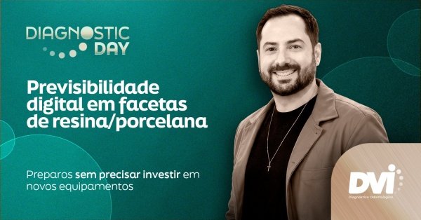 Imagem do evento Previsibilidade digital em facetas de resina/porcelana