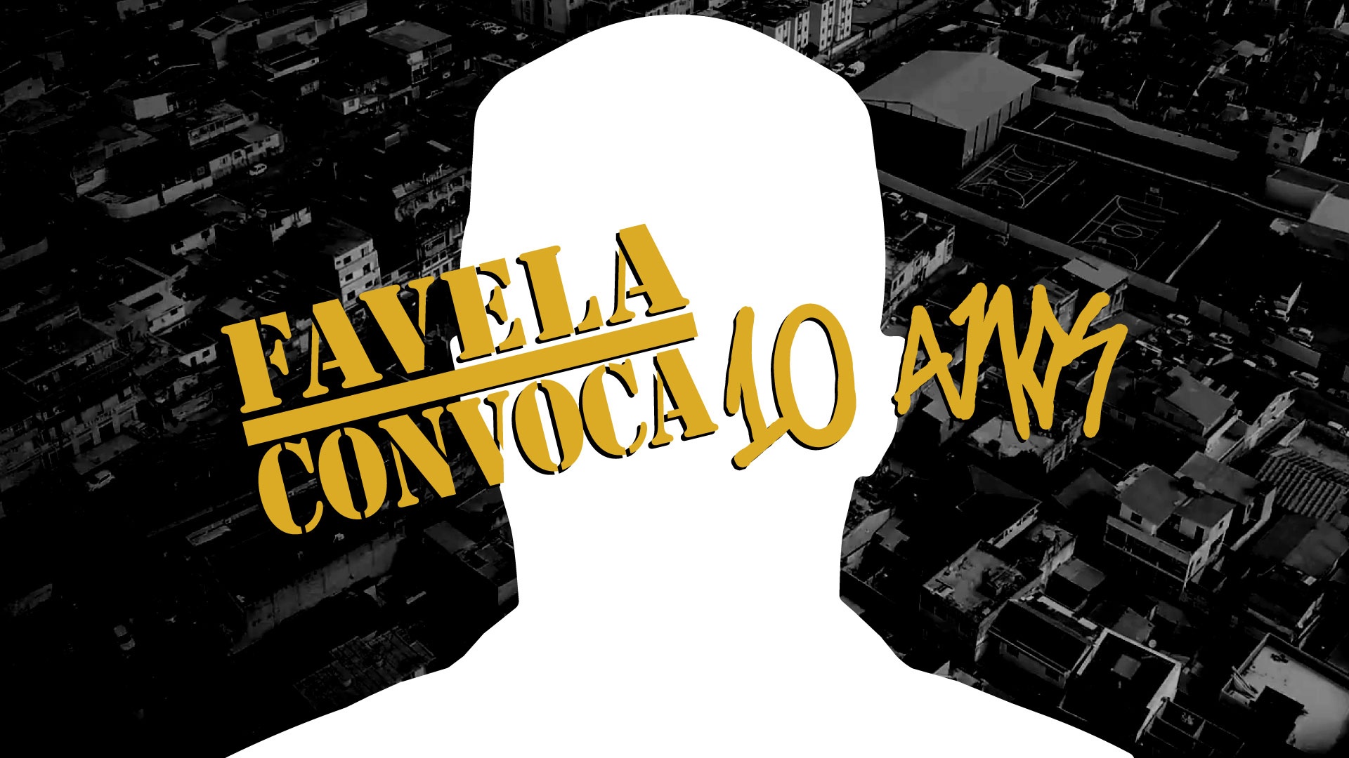 Imagem da fonte — Estreia "Favela Convoca - 10 Anos"