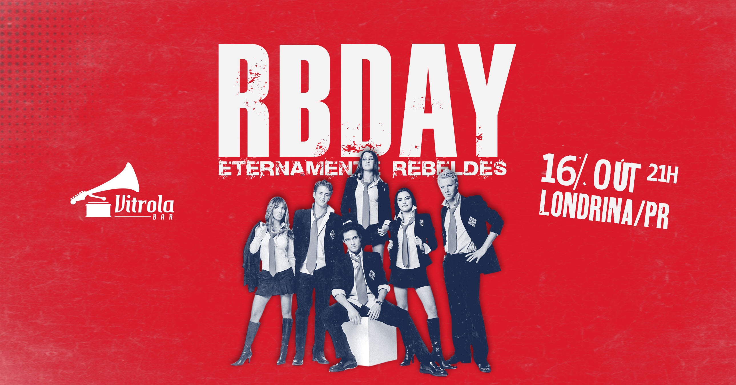 RBDAY Eternamente Rebeldes | Londrina/PR - Londrina, PR