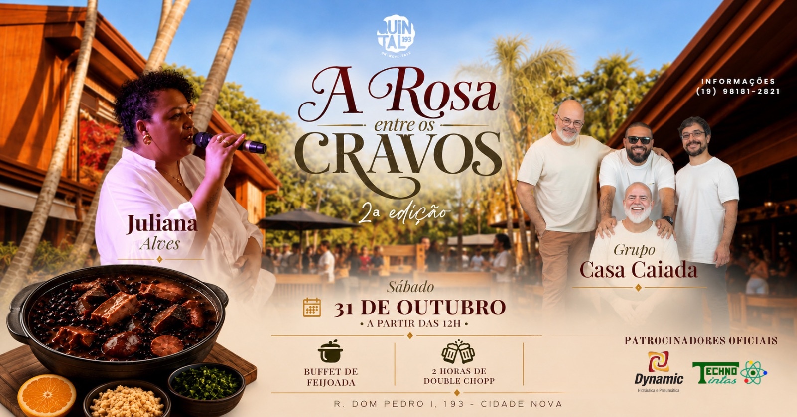 A Rosa entre os Cravos - Juliana Alves & Casa Caiada no Quintal 193 - Indaiatuba, SP