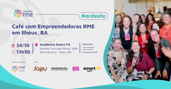 Imagem do evento Café com Empreendedoras RME Ilhéus, BA