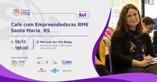 Imagem do evento Café com Empreendedoras RME Santa Maria, RS