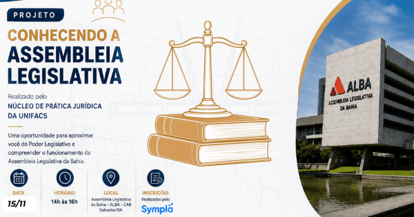 Imagem do evento NPJ UNIFACS: Conhecendo a Assembleia Legislativa da Bahia (ALBA)