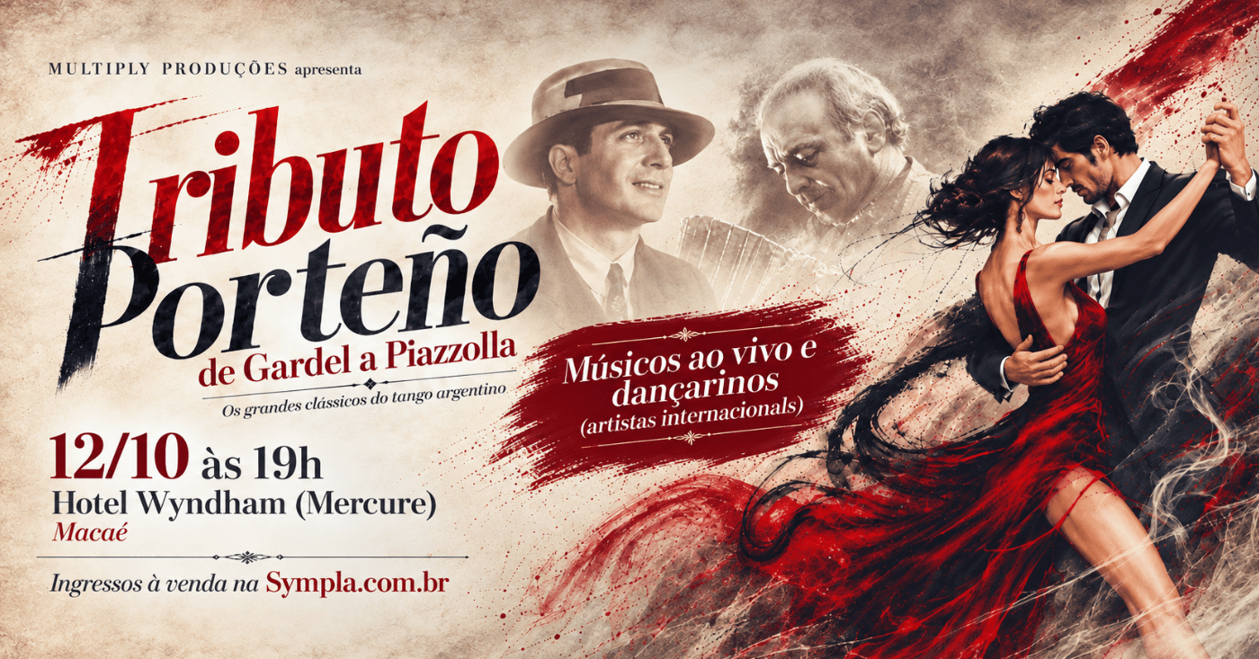Source image — Tributo Porteño: de Gardel a Piazzolla - Macaé/RJ [12/10]