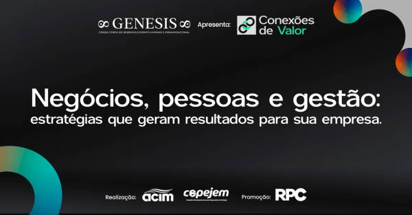 Imagem do evento Conexões de Valor: Negócios, Pessoas e Gestão