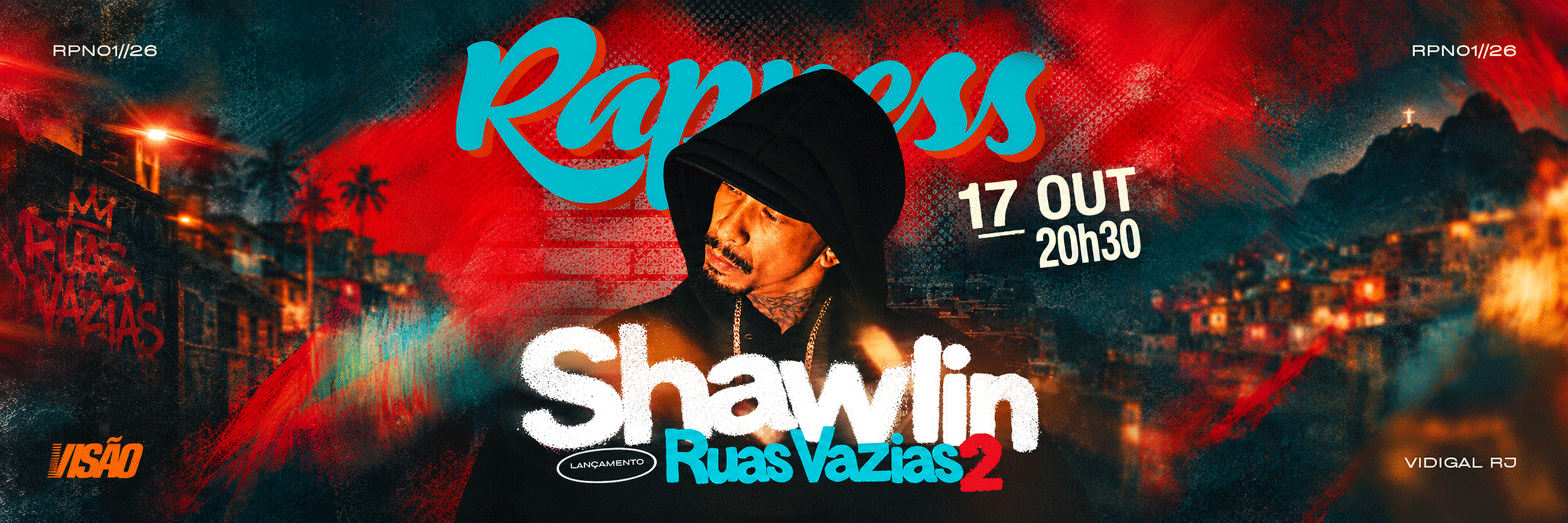 RAPNESS convida SHAWLIN - LANÇAMENTO RUAS VAZIAS 2 - Rio de Janeiro, RJ