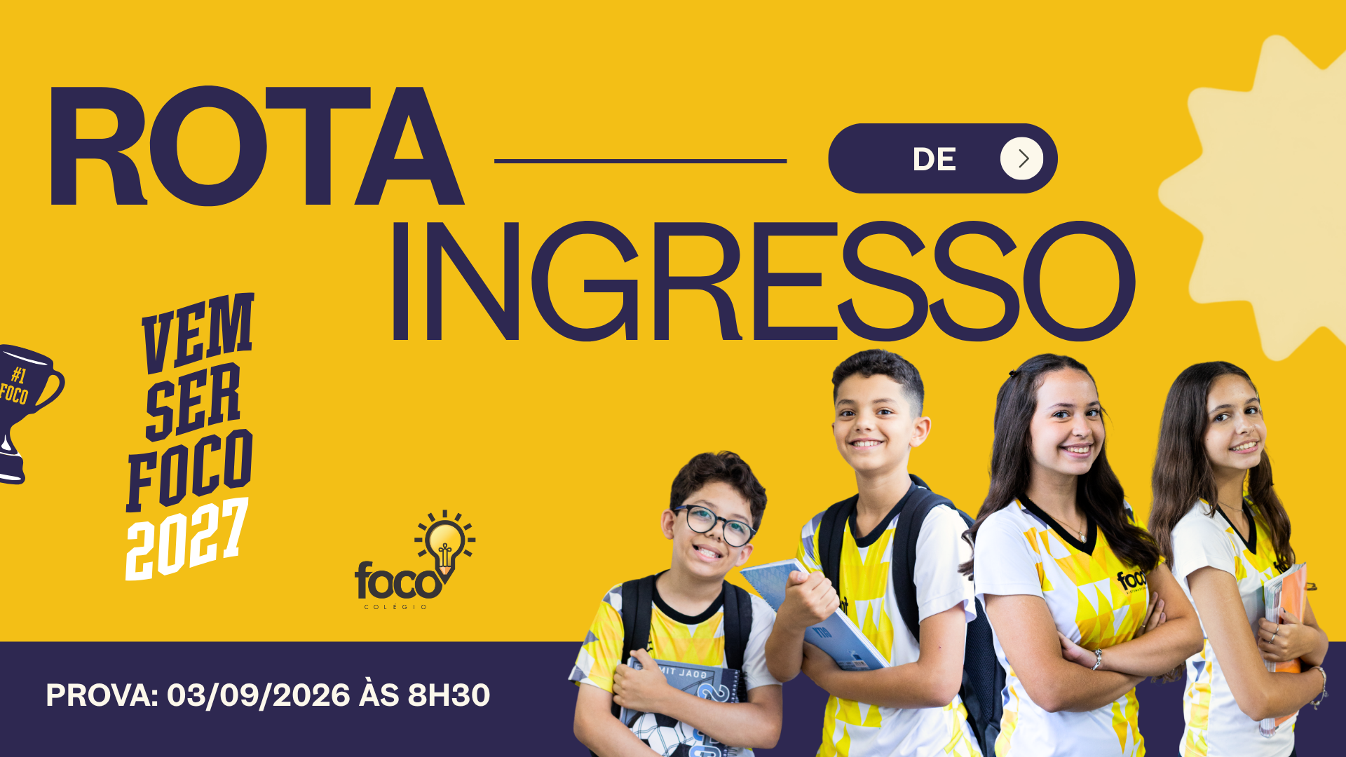 ROTA DE INGRESSO 2027 | ENSINO FUNDAMENTAL | 03/10/26