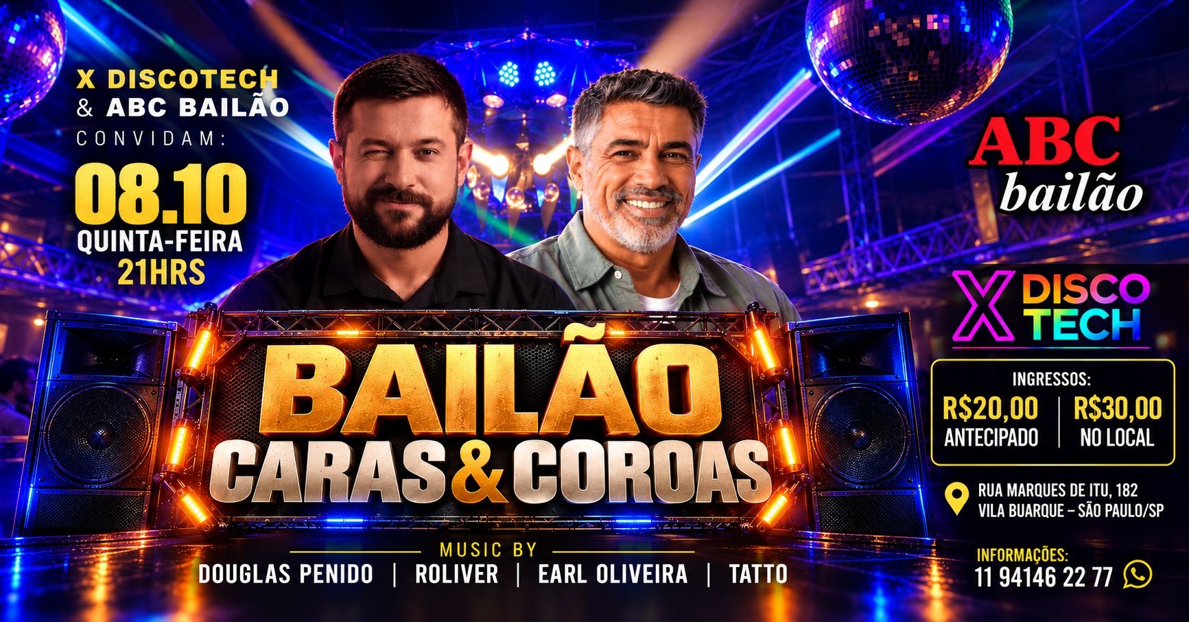 X DISCOTECH & ABC BAILÃO APRESENTAM: BAILÃO CARAS & COROAS