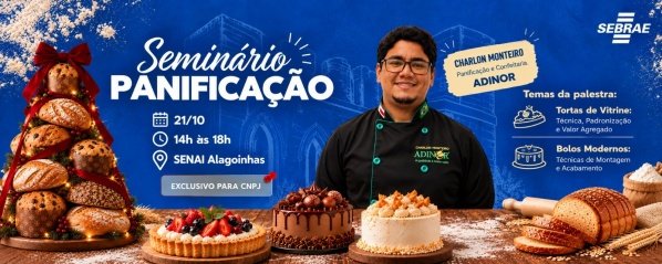 Imagem do evento Seminário de Panificação em Alagoinhas: Tortas de Vitrine e Bolos Modernos
