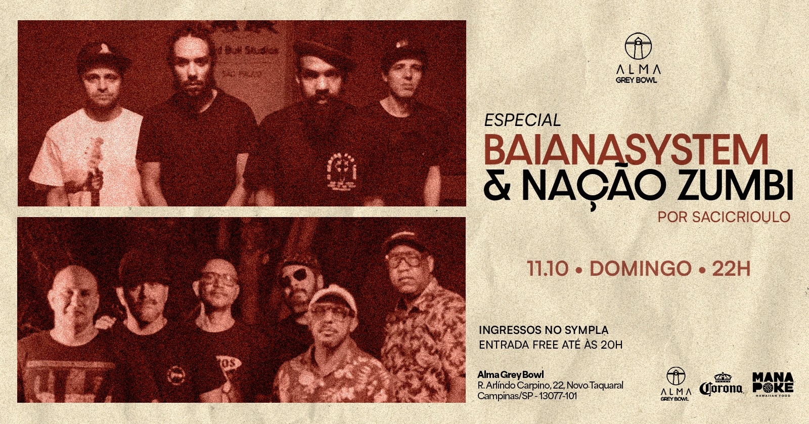 ESPECIAL BAIANASYSTEM E NAÇÃO ZUMBI POR SACICRIOULO + DJ PEIXOTO NO ALMA GREY BOWL | 11.10