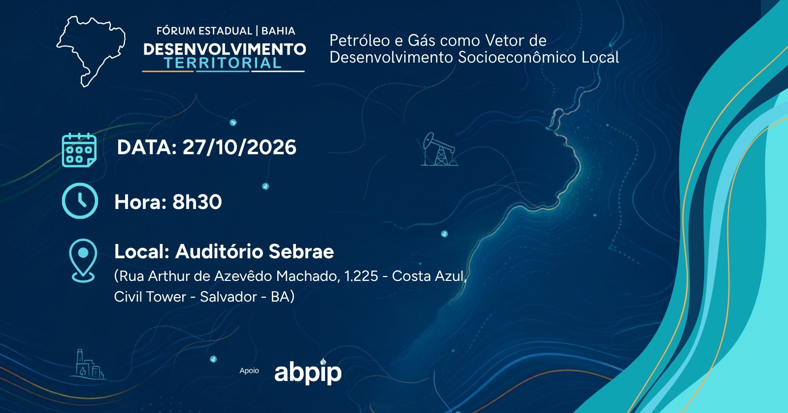 Imagem da fonte — Fórum Estadual Bahia: Desenvolvimento Territorial Petróleo e Gás