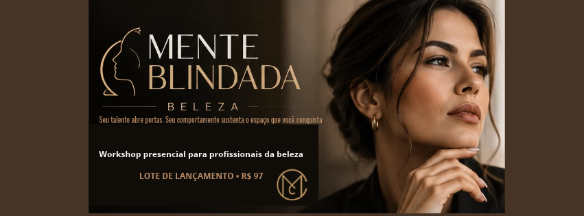 MENTE BLINDADA | BELEZA
