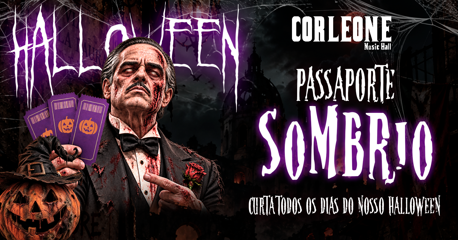 Halloween Corleone - PASSAPORTE SOMBRIO - Válido para as três noites!
