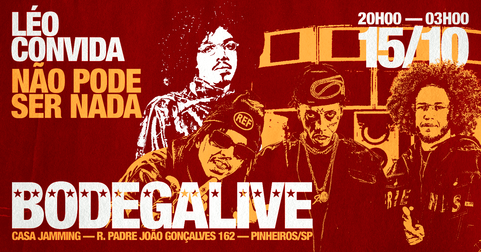 Imagem da fonte — BODEGALIVE: LÉO convida NÃO PODE SER NADA