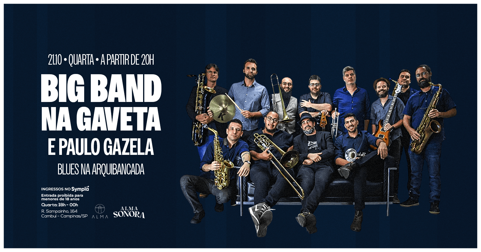 BIG BAND NA GAVETA & PAULO GAZELA NO ALMA CAMPINAS | 21.10 - Campinas, SP