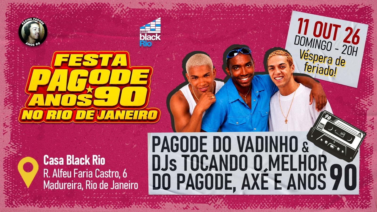 Source image — FESTA PAGODE ANOS 90: DOM 11/out