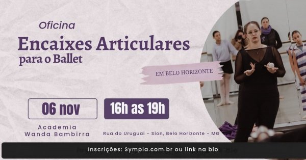 Imagem do evento Oficina de Encaixes Articulares para o Ballet Clássico