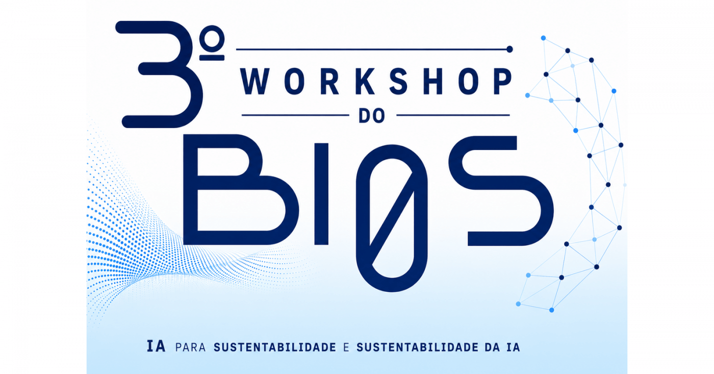 Imagem publicada pela fonte para 3º Workshop do BI0S