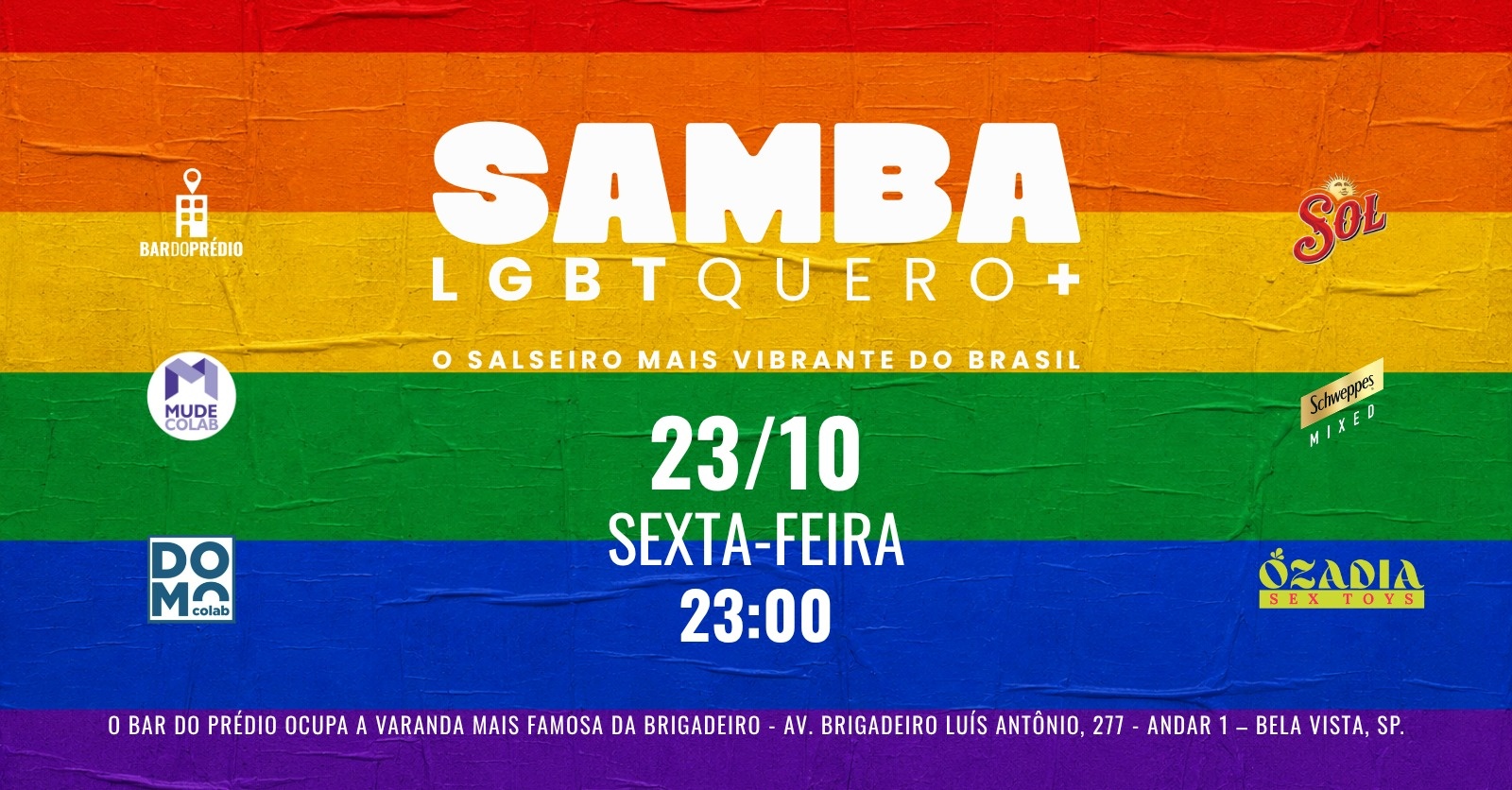 Source image — SEXTA, 23/10 | 23H | SAMBA LGBTQUERO+ DE VOLTA À VARANDA MAIS FAMOSA DA BRIGADEIRO!
