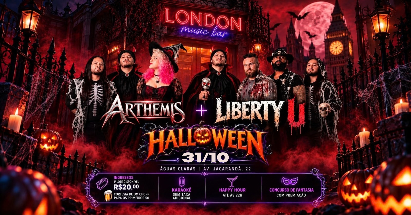 Halloween MAIS AGUARDADO de Brasília. LONDON MUSIC BAR | ÁGUAS CLARAS - Brasília, DF