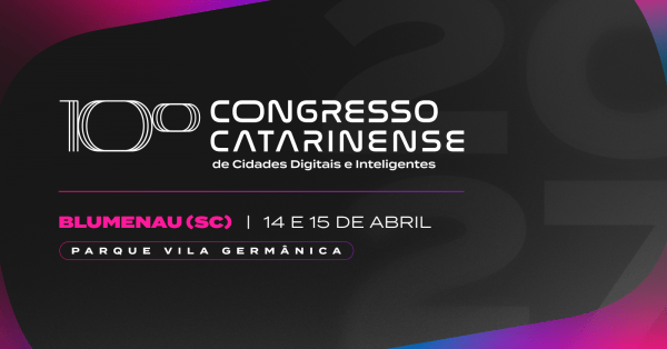 Imagem do evento 10º Congresso Catarinense de Cidades Digitais e Inteligentes