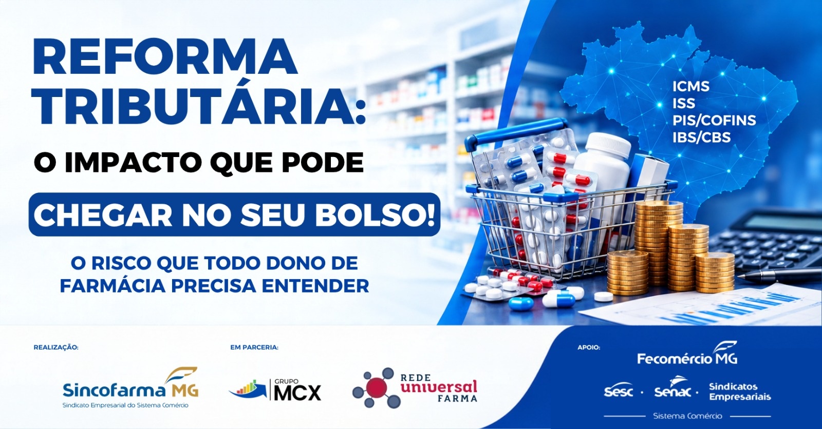 Imagen de la fuente — REFORMA TRIBUTÁRIA | O RISCO QUE TODO DONO DE FARMÁCIA PRECISA ENTENDER | SINCOFARMA