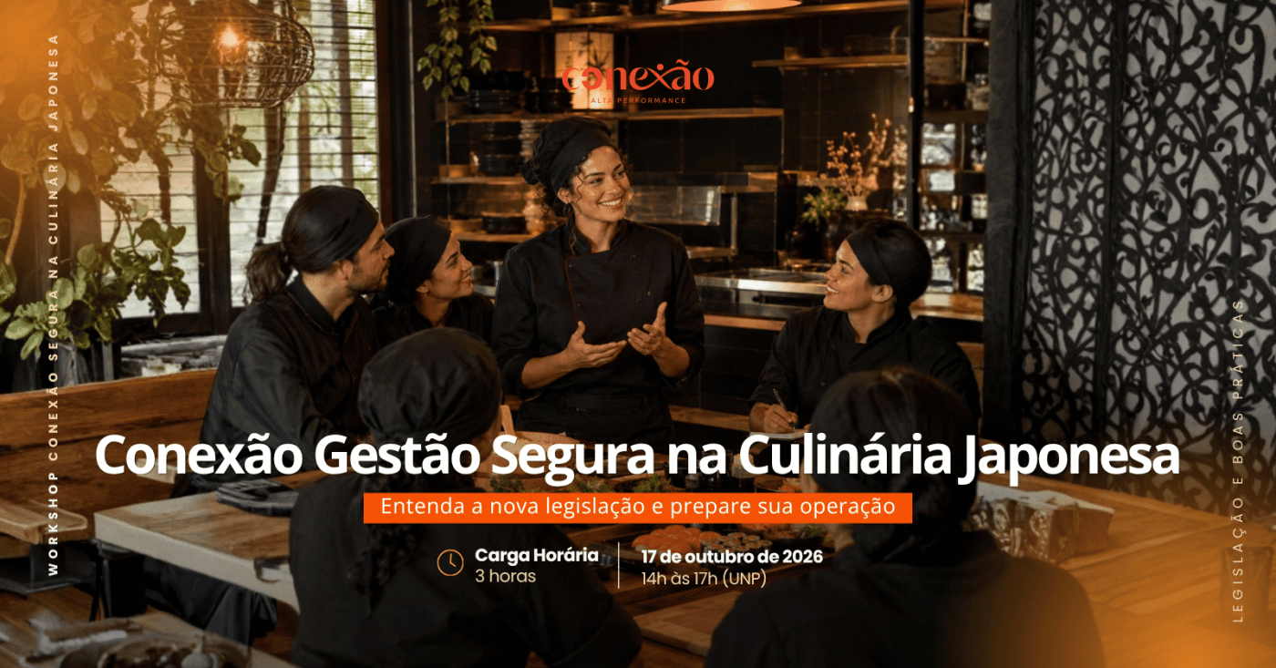 Imagem da fonte — CONEXÃO GESTÃO SEGURA NA CULINARIA JAPONESA - Workshop Novembro 26