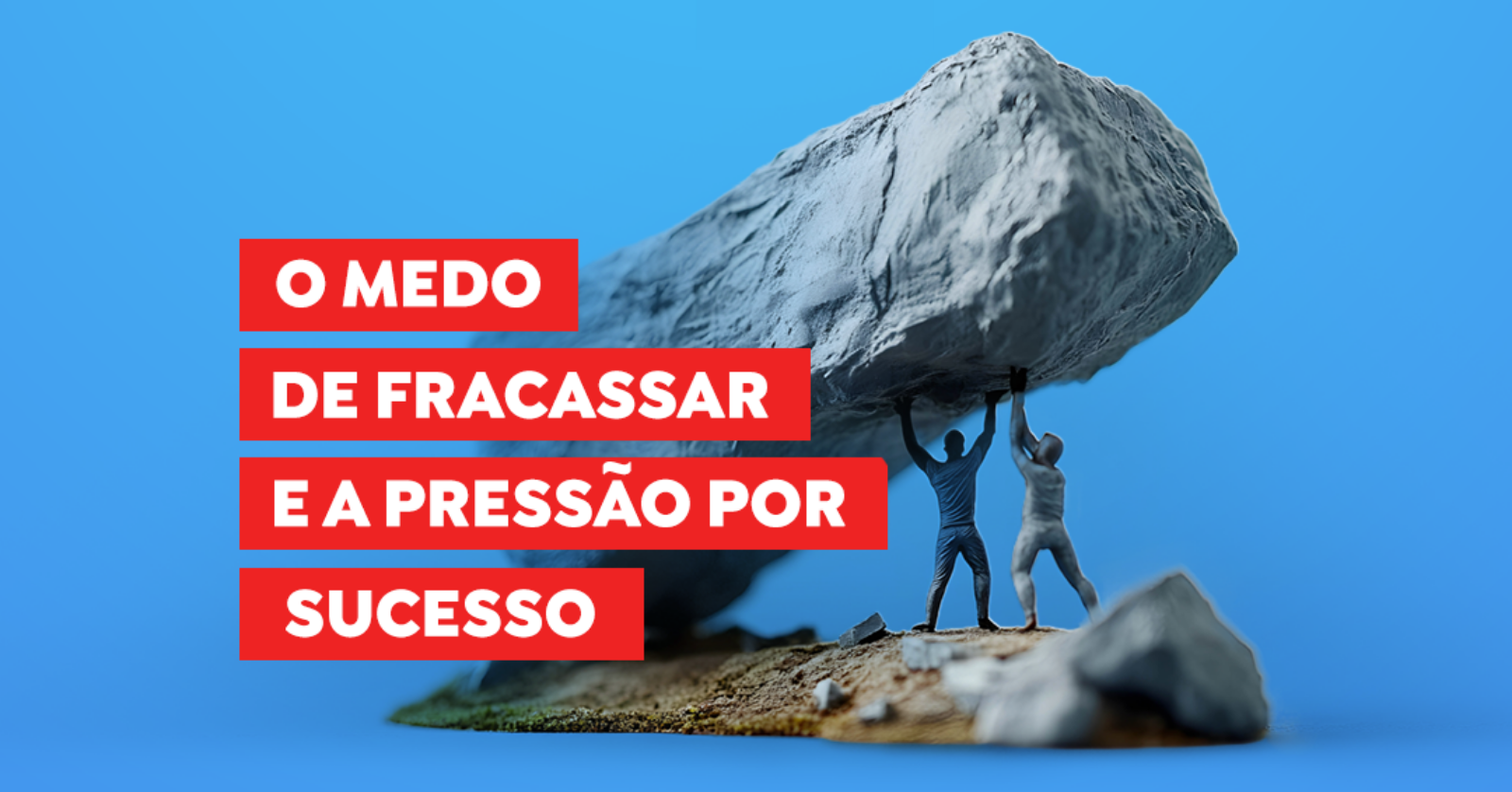 Source image — Transforma Arnaldo: O medo de fracassar e a pressão por sucesso
