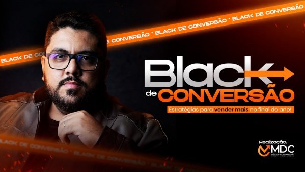 Imagem do evento Black de Conversão - Estratégias para vender mais no final de ano