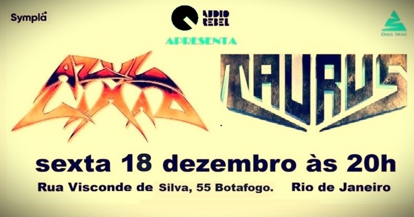 Imagem da fonte — Azul Limão e Taurus - 40 anos de Vingança e Signo de Taurus no Audio Rebel