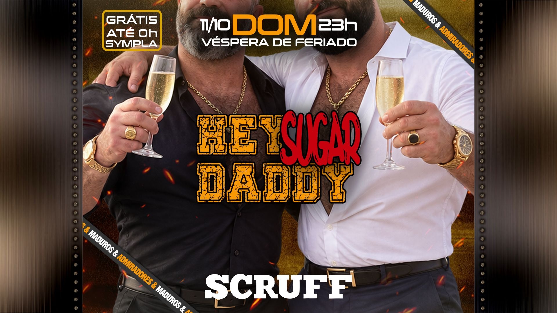 Immagine della fonte — HEY DADDY 11/10 VÉSPERA FERIADO | GRÁTIS ATÉ 0h* | LAPA