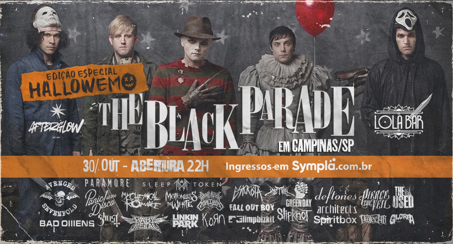 The Black Parade - Edição Hallowemo | Campinas/SP - Campinas, SP
