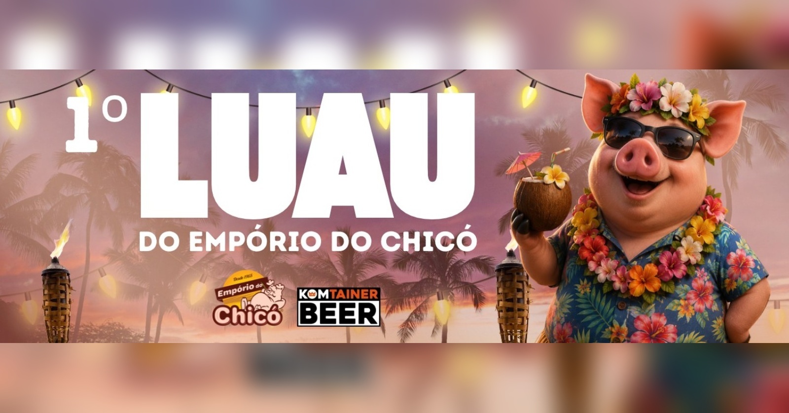 1º Luau Empório do Chicó - Piracicaba, SP