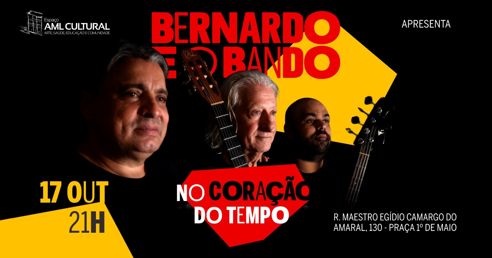 BERNARDO E O BANDO NO CORAÇÃO DO TEMPO - Londrina, PR