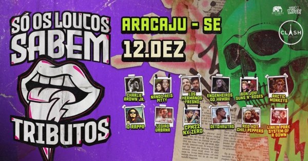Imagem do evento Só Os Loucos Sabem | Aracaju / SE