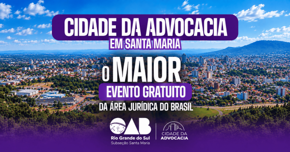 Imagem do evento Cidade da Advocacia - Santa Maria