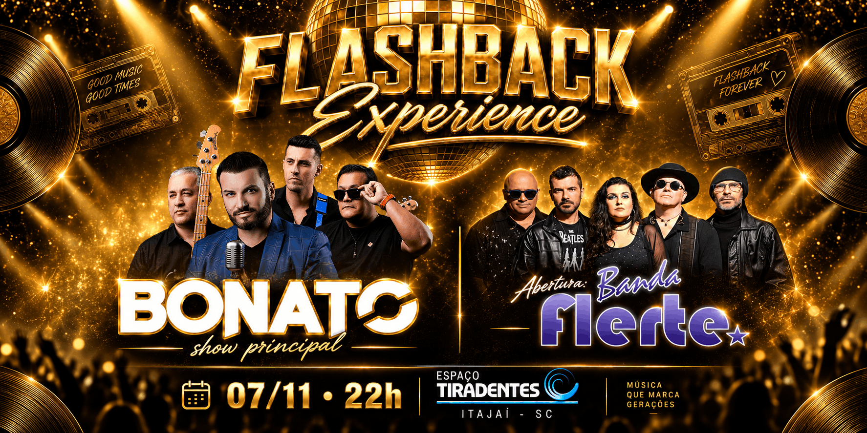 FLASHBACK EXPERIENCE [ITAJAÍ] - SHOWS COM BANDA FLERTE E BONATO - Itajaí, SC
