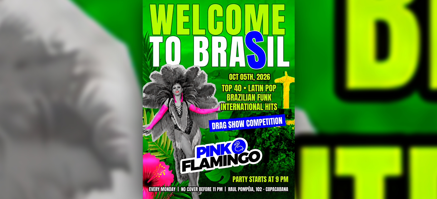 Pink Flamingo |Welcome to Brasil | Segunda, 05 de outubro 21h
