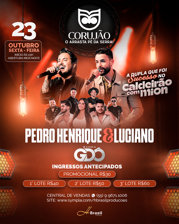 Pedro Henrique e Luciano + Banda GDÓ dia 23/10 no Corujão