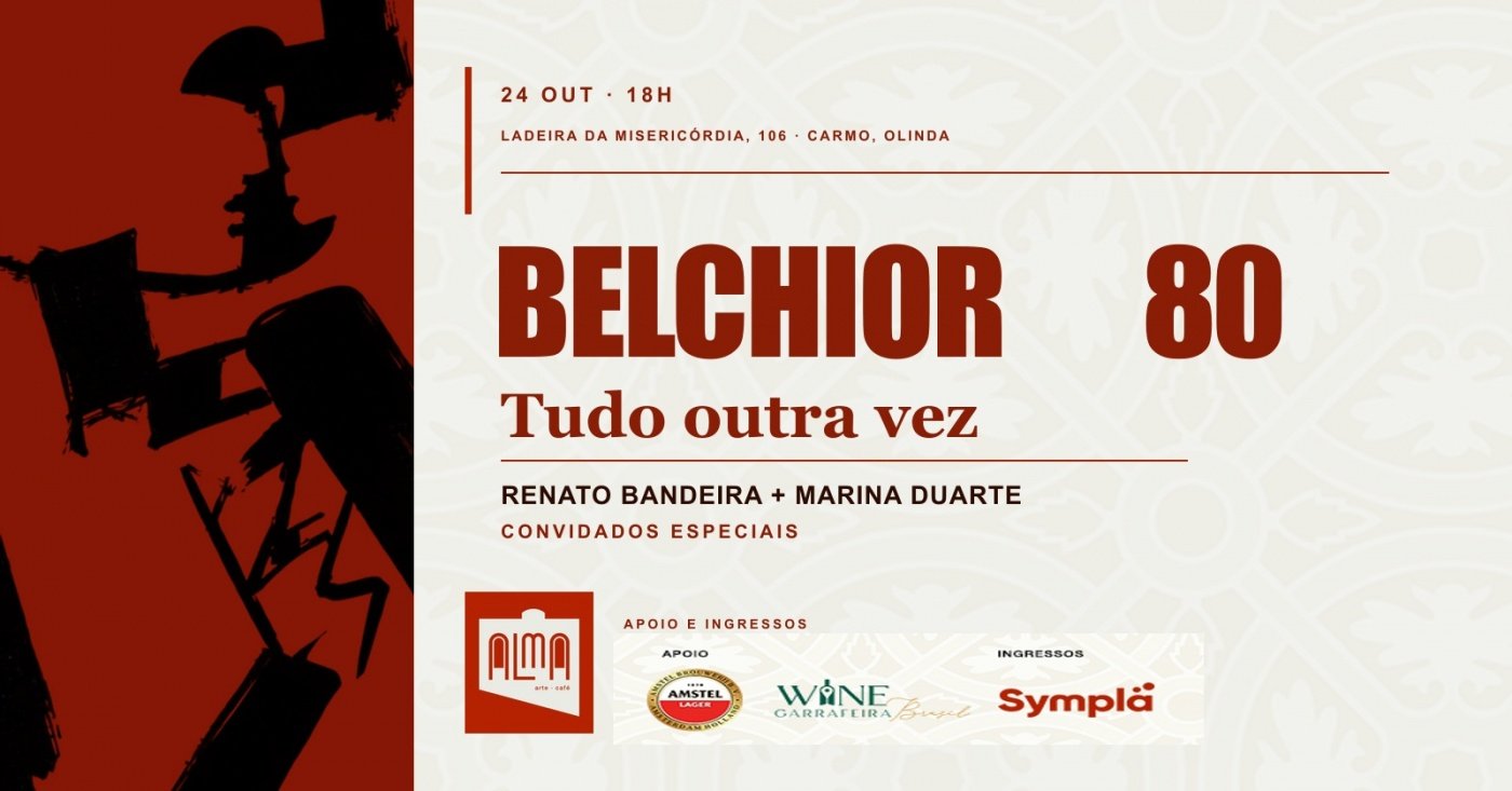 Imagem da fonte — BELCHIOR 80 - Tudo Outra Vez com MARINA DUARTE, RENATO BANDEIRA e BANDA