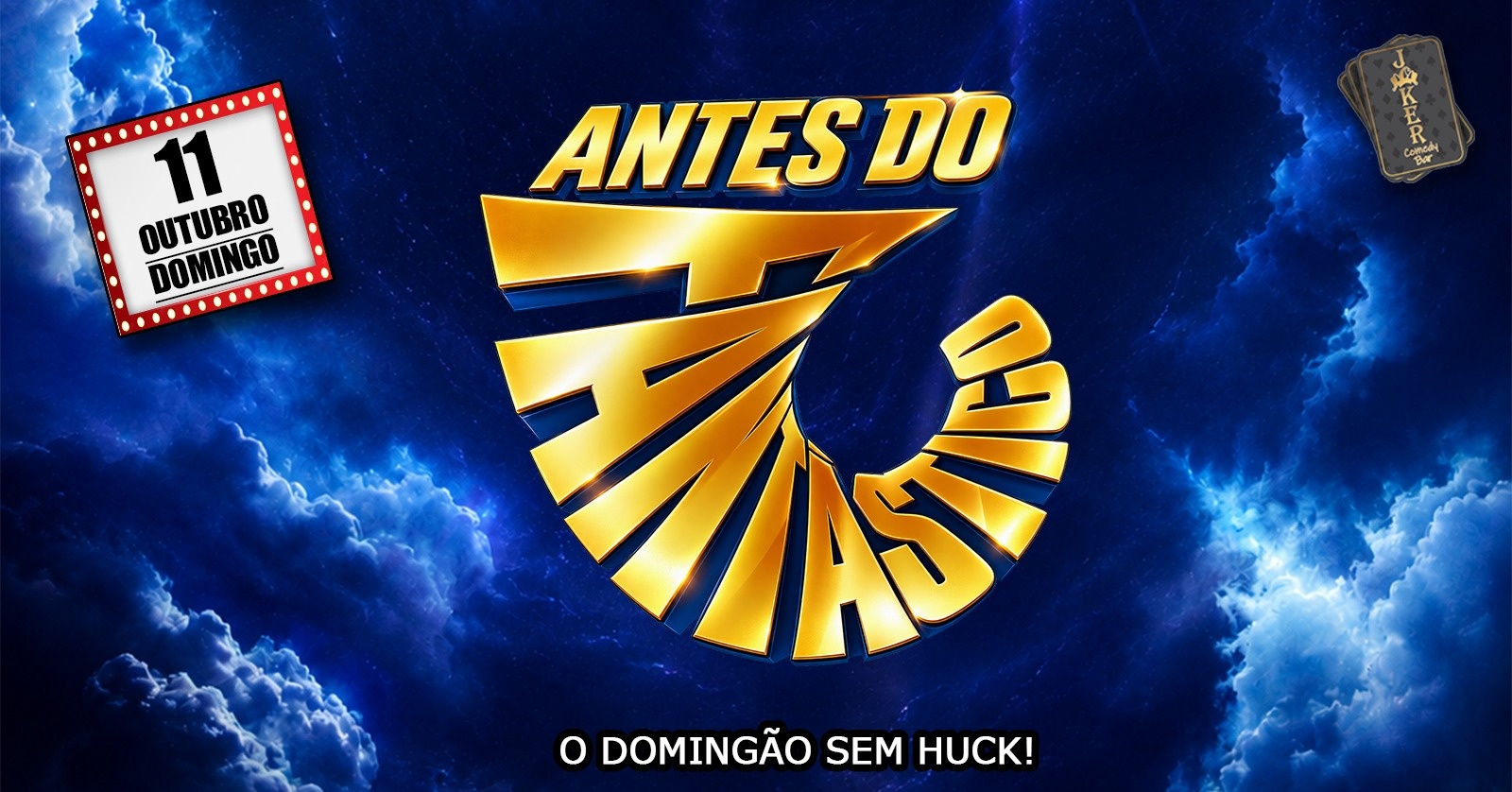 Antes do Fantástico-O Seu Aquecimento Oficial de Domingo - Domingo 11 de Outubro
