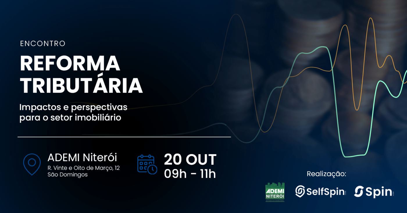 Imagem publicada pela fonte para Reforma Tributária: Impactos e perspectivas para o setor imobiliário