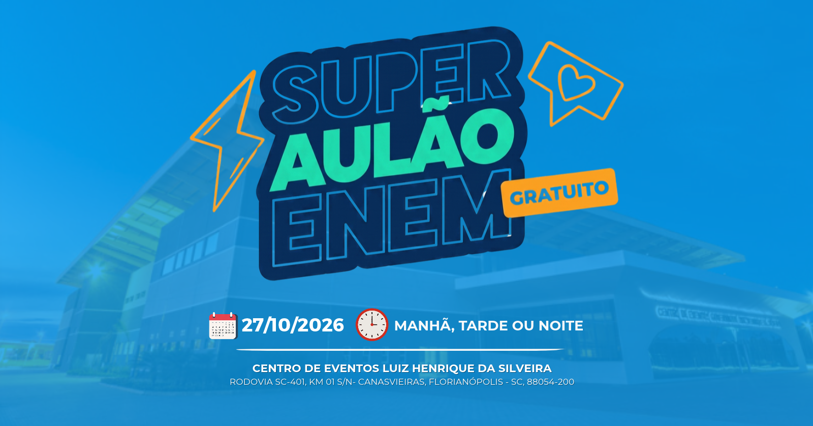 Source image — AULÃO ENEM 2026 - CENTRO DE EVENTOS LUIZ HENRIQUE (FLORIANÓPOLIS)