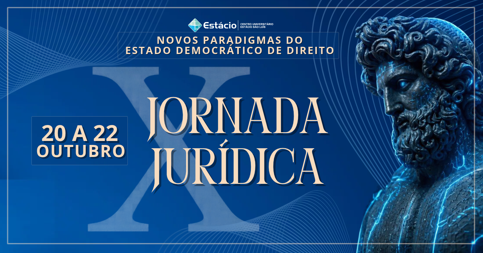 X Jornada Jurídica do Centro Universitário Estácio de São Luís