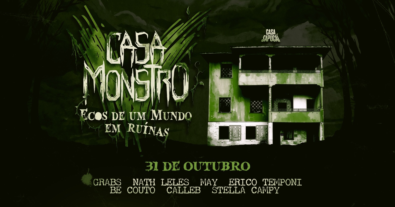 Imagem da fonte — CASA MONSTRO V - HALLOWEEN DA CASA SAPUCAÍ