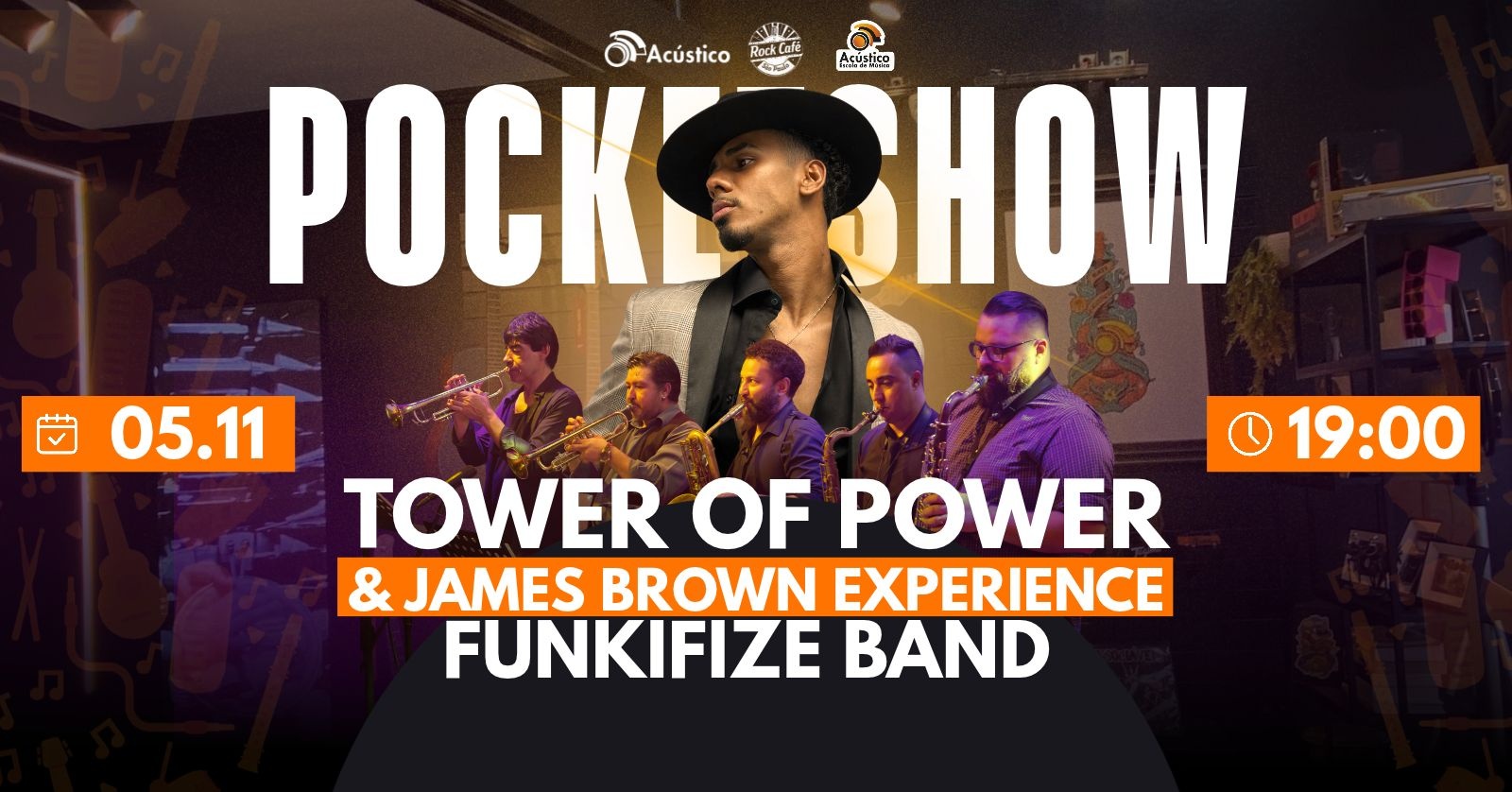 Imagem da fonte — TOWER OF POWER & JAMES BROWN EXPERIENCE | FUNKIFIZE BAND | 05/11 |19:00