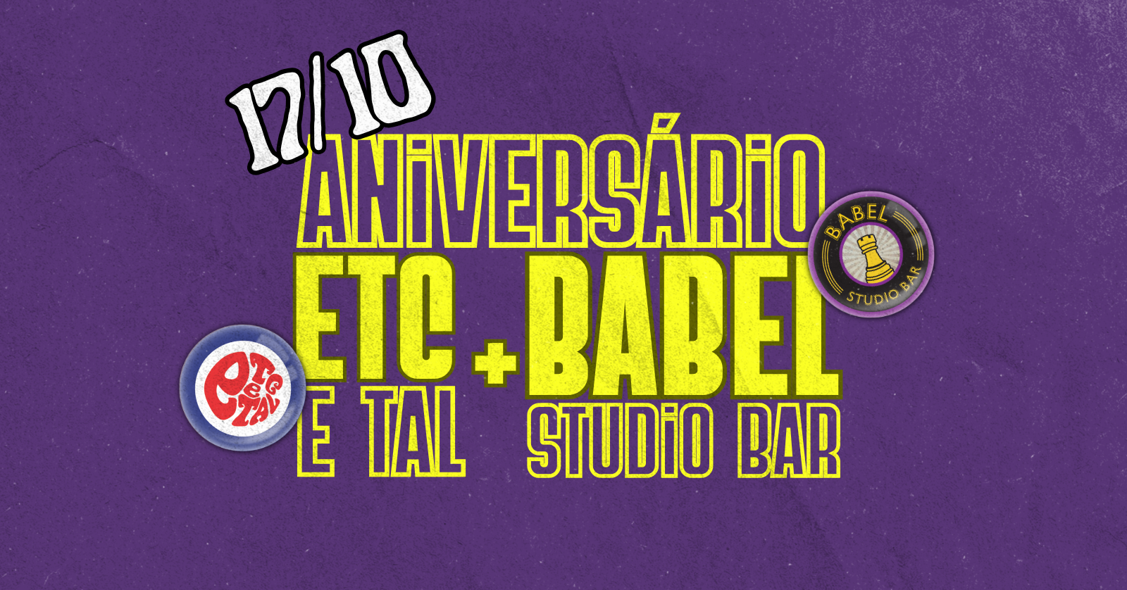 Aniversário ETC E TAL + BABEL STUDIO BAR com Maurício Chaise + Lepra Jones + Rabo de Galo - Passo Fundo, RS