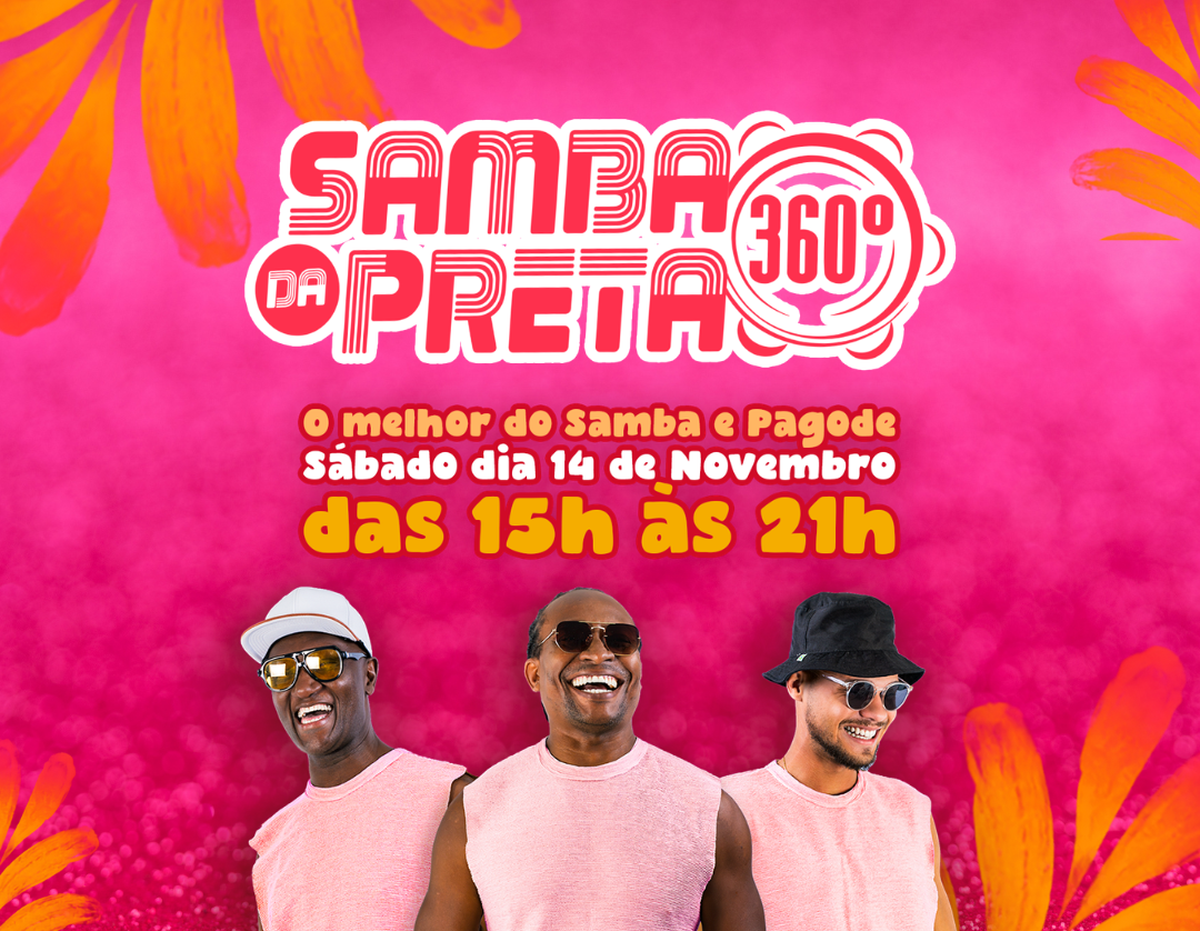 SAMBA DA PRETA 360° - São José dos Campos, SP