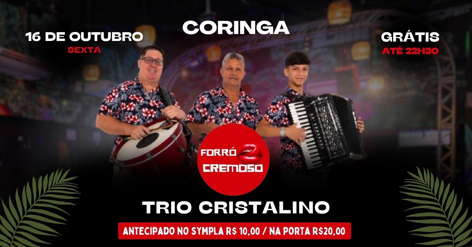 Source image — FORRÓ CREMOSO apresenta TRIO CRISTALINO 16/10